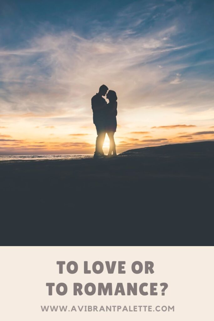 To love or to romance_avibrantpalette