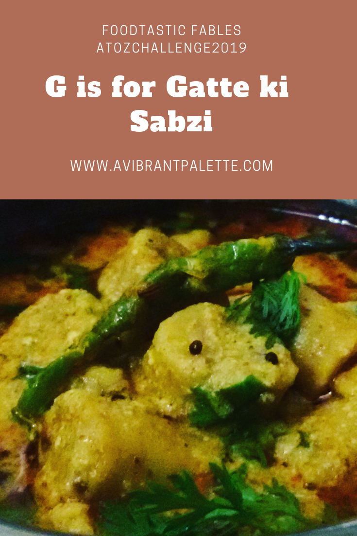 G is for Gatte ki sabzi #BlogchatterA2Z - A Vibrant Palette