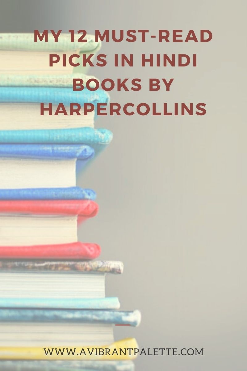 My 12 Must-read picks in Hindi Books by HarperCollins_avibrantpalette